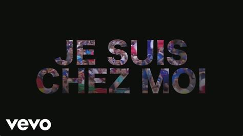 je suis chez moi lyrics|je suis chez moi song meaning.